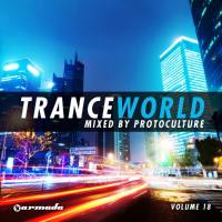 VA - Trance World Vol. 18 (Mixed by Protoculture) [ARVA364] 2013 FLAC
