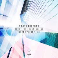 Protoculture - Sweet Fine Crystalline (Inner Sphere Remix) 2020 FLAC
