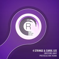 4 Strings & Carol Lee - Emotions Away (Protoculture Remix) 2017 FLAC