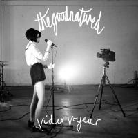 The Good Natured - Video Voyeur - (EP) (2012) Hi-Res