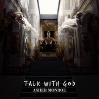 Asher Monroe - Talk with God (2021) FLAC