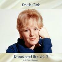 Petula Clark - Remastered Hits Vol. 2 (All Tracks Remastered) (2021) FLAC