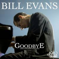 Bill Evans - Goodbye (2021) FLAC