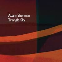Adam Sherman - Triangle Sky 2021 FLAC