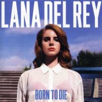 Lana Del Rey - 2012 - Born To Die