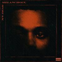 The Weeknd - My Dear Melancholy, (2018)