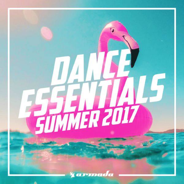 VA - Dance Essentials - Summer 2017