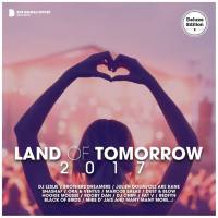 VA - Land Of Tomorrow 2017 (Deluxe Edition) (2017)