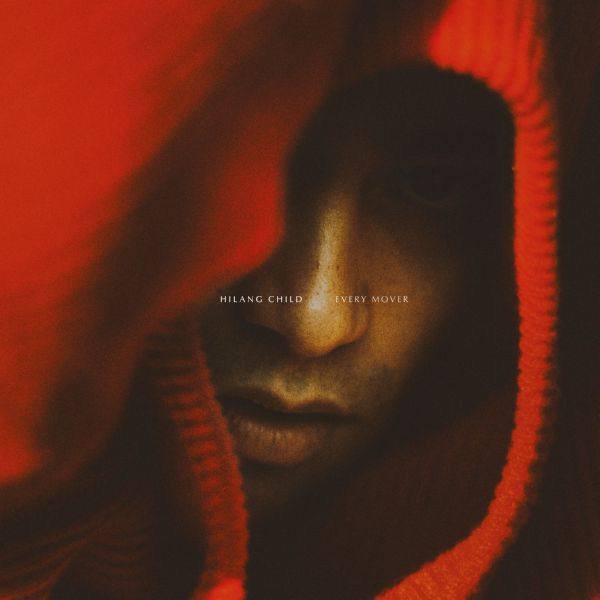 Hilang Child - Every Mover (2021) [Hi-Res stereo]