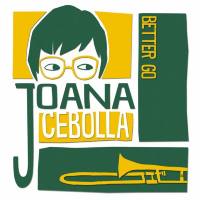 Joana Cebolla - Better Go (2021)
