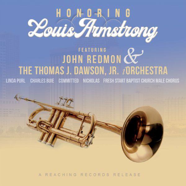 John Redmon - Honoring Louis Armstrong (2021) [Hi-Res stereo]