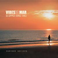 VA - Vibes Del Mar (50 Summer Lounge Tunes) (2017) FLAC