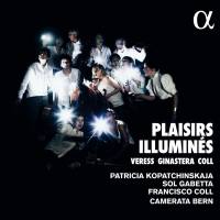 Patricia Kopatchinskaja - Plaisirs illuminés (2021) [Hi-Res stereo]