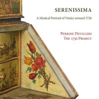 Perrine Devillers - Serenissima A Musical Portrait of Venice Around 1726 (2021) [Hi-Res stereo]