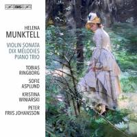 VA - Munktell - Violin Sonata, Op. 21, 10 Mélodies & Kleines Trio (2021) [Hi-Res stereo]