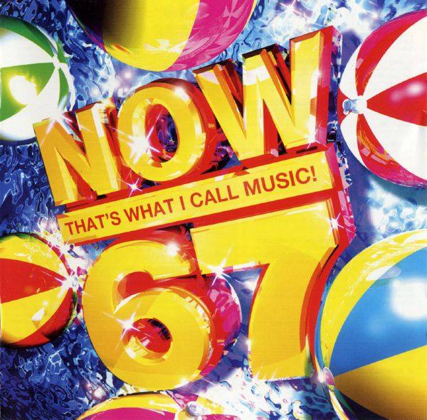 Now That's What I Call Music! 67 [UK, 2CD 2007]