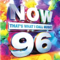 Now That's What I Call Music! 96 [UK, 2CD 2017]