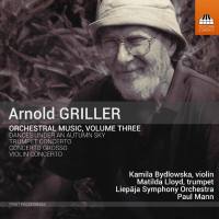VA - Arnold Griller - Orchestral Music, Vol. 3 (2021) [Hi-Res stereo]