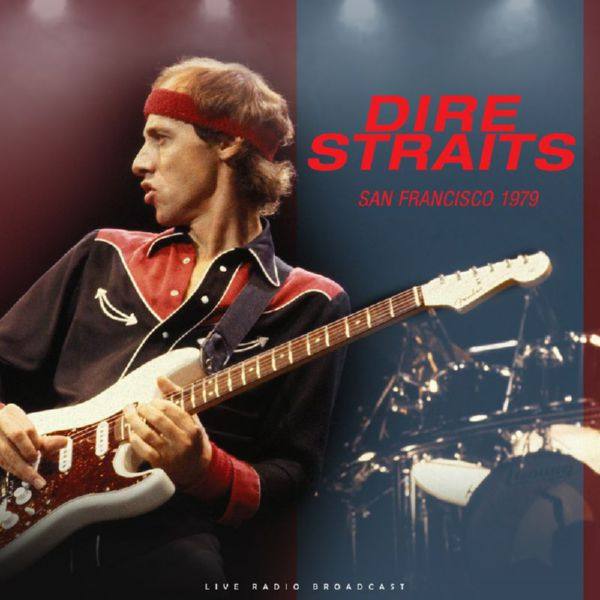Dire Straits - San Francisco 1979 (Live) (2021) FLAC