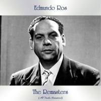 Edmundo Ros - The Remasters (All Tracks Remastered) (2020) FLAC