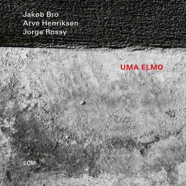 Jakob Bro - Uma Elmo 2021 FLAC