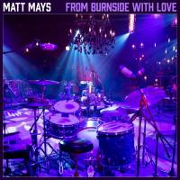 Matt Mays - From Burnside With Love (Live) (2021) FLAC