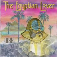 The Egyptian Lover - 1986 Hi-Res