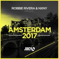 VA - Robbie Rivera And NXNY Present Amsterdam 2017 FLAC