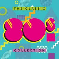 VA - The Classic 80s Collection (2017) FLAC