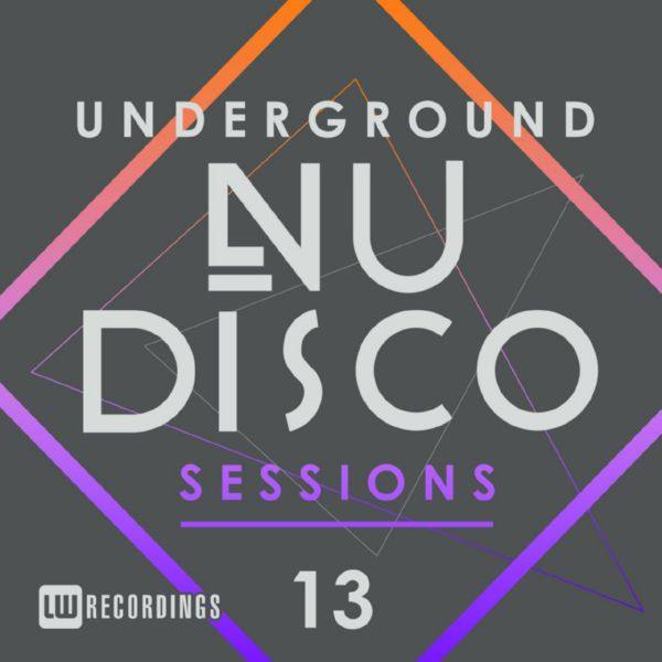 VA - Underground Nu-Disco Sessions Vol 13 (2017) FLAC