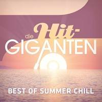 VA - Die Hit Giganten Best Of Summer Chill (2017) FLAC