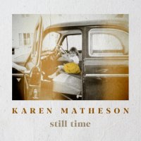 Karen Matheson - Still Time (2021) FLAC