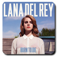 Lana Del Rey - Born To Die 2012 Hi-Res
