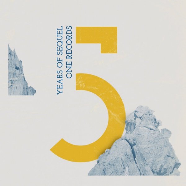VA - 5 Years Of Sequel One Records (2017) FLAC
