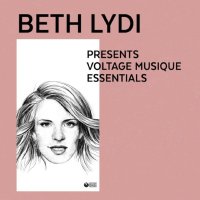VA - Beth Lydi Presents Voltage Musique Essentials (2017) FLAC