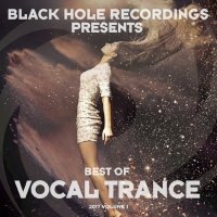 VA - Black Hole Presents Best Of Vocal Trance 2017 Volume 1 (2017) FLAC