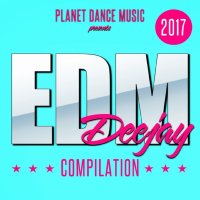 VA - EDM Deejay Compilation 2017