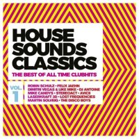 VA - House Sounds Classics Vol 1_ The Best Of All Time Clubhits (2017) FLAC