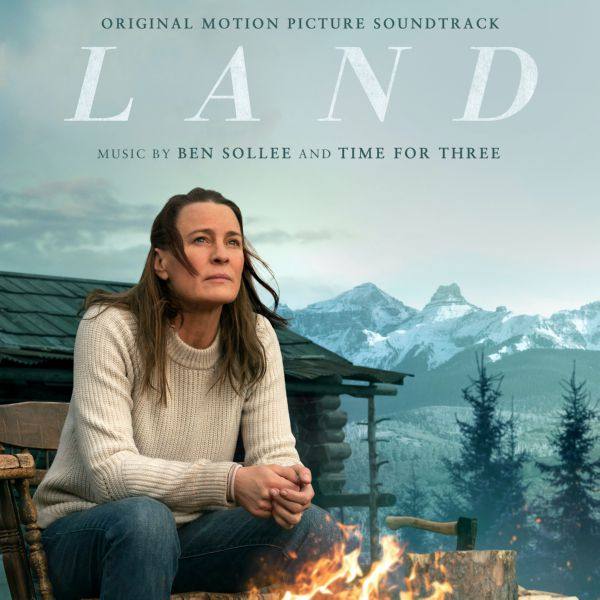 Ben Sollee, Time For Three - Land (Original Motion Picture Soundtrack) (2021) Hi-Res