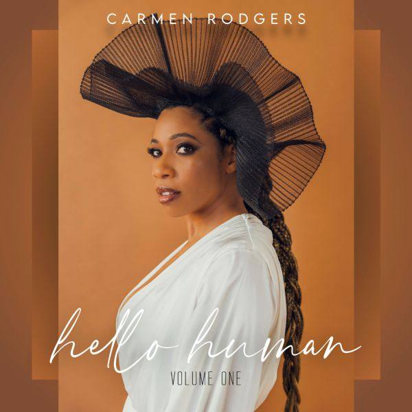 Carmen Rodgers - Hello Human, Vol. 1 EP (2021) Hi-Res