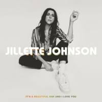 Jillette Johnson - It's A Beautiful Day And I Love You (2021) FLAC