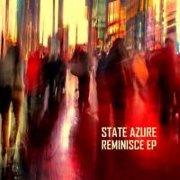 State Azure - Reminisce EP 2012 FLAC