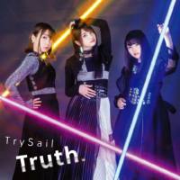TrySail (麻倉もも、雨宮天、夏川椎菜) - Truth. 2018 FLAC