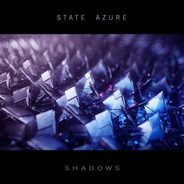 State Azure - Shadows EP 2018 FLAC