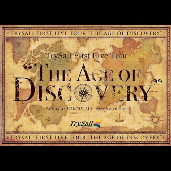 TrySail (麻倉もも、雨宮天、夏川椎菜) - TrySail First Live Tour “The Age of Discovery 2017 FLAC