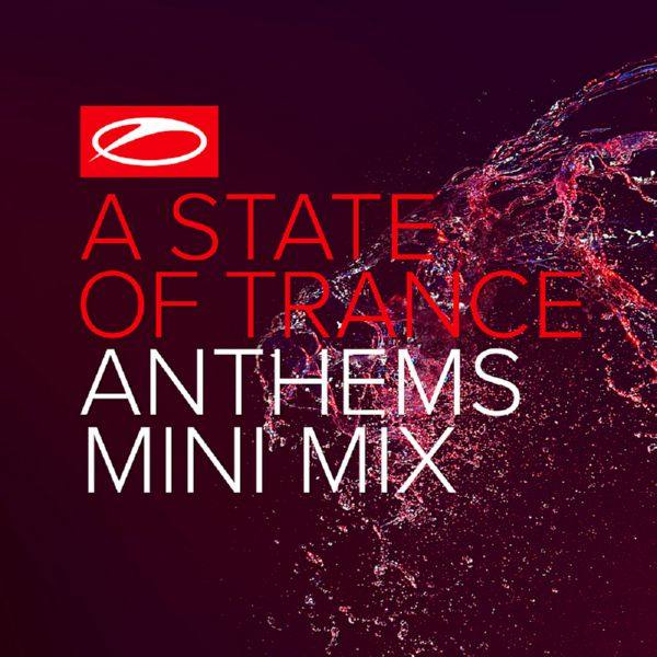 VA - A State Of Trance Anthems [Mini Mix] (2020) FLAC