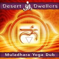 Desert Dwellers - Muladhara Yoga Dub 2011 FLAC