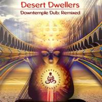 Desert Dwellers - DownTemple Dub Remixed 2012 FLAC