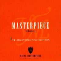 VA - Masterpiece Volume 5 The Ultimate Disco Funk Collection 2007 FLAC