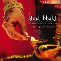 Manish Vyas - Atma Bhakti 2015 FLAC